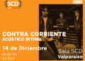 Contracorriente en formato acústico en Sala SCD Valparaíso