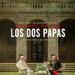 Crítica de cine: «Los dos Papas»