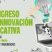 UST lanza nueva versión de Congreso de Innovación Educativa