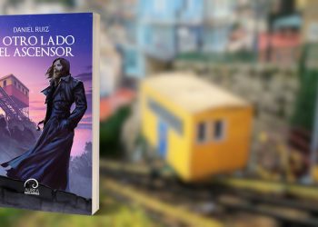 “Al otro lado del ascensor”: la mitología de Valparaíso en novela de fantasía urbana