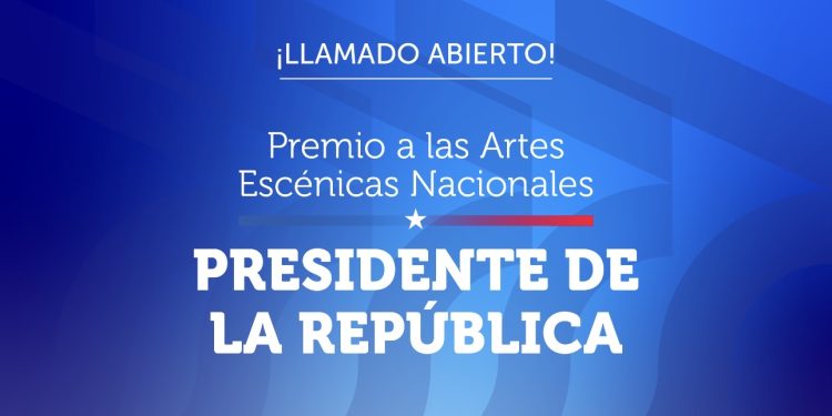 Ministerio de las Culturas abre proceso de postulación a los Premios a las Artes Escénicas Nacionales Presidente de la República 2026